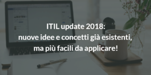 itil v3 update 2018 news aggiornamento|itil v3 update 2018 applicazione più pratica e facile