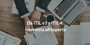 itil v4 intervista esperto ITIL