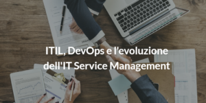 devops e itil e evoluzione it service management