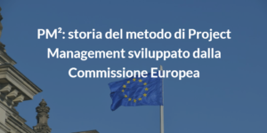 storia pm2 metodo project management european commission