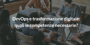 devops e trasformazione digitale_devops skills report