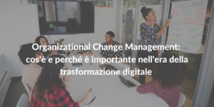 organizational change management trasformazione digitale itil 4