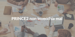 prince2 non invecchia mai