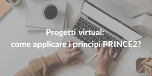 prince2 per progetti virtual