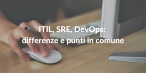 itil 4 sre devops differenze e punti comune