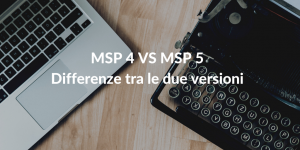 MSP 4 VS MSP 5 - differenze tra le due versioni