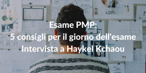 Esame PMP 5 consigli per il giorno dell'esame