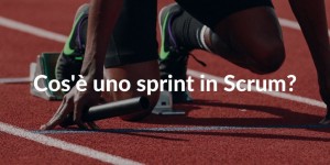 Sprint in Scrum cos'è