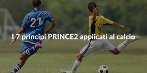 PRINCE2 e calcio