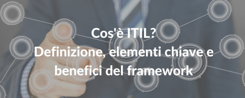 ITIL: cos’è?