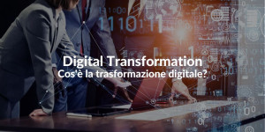 cos'è Digital Transformation