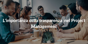 Trasparenza_Project_Management